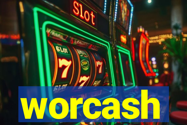 worcash