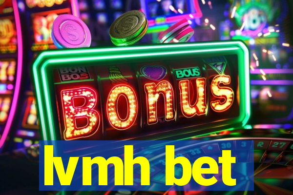 lvmh bet