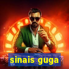 sinais guga