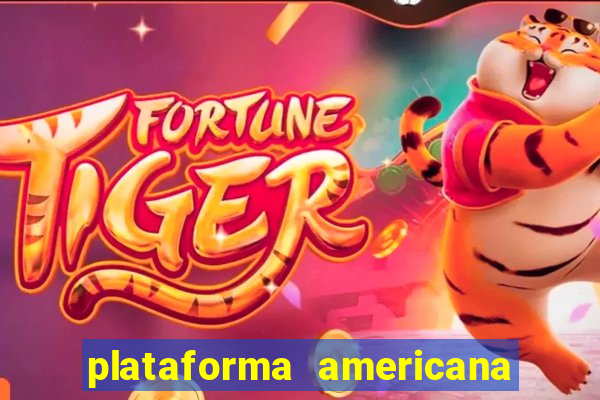 plataforma americana de jogos