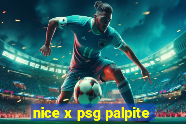 nice x psg palpite