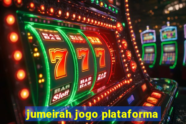 jumeirah jogo plataforma