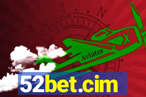 52bet.cim