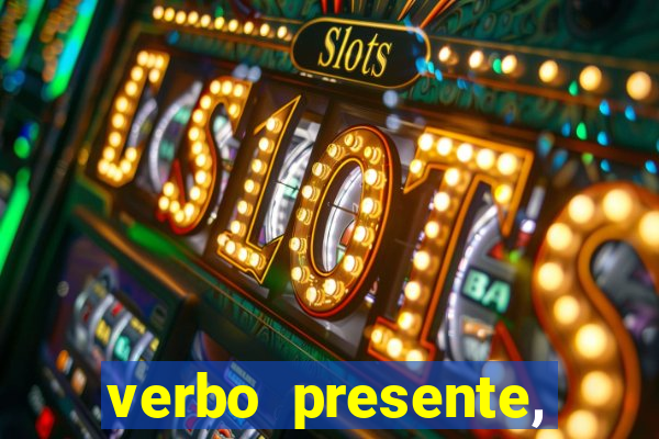verbo presente, passado e futuro 3 ano