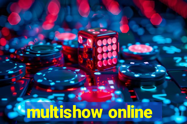 multishow online