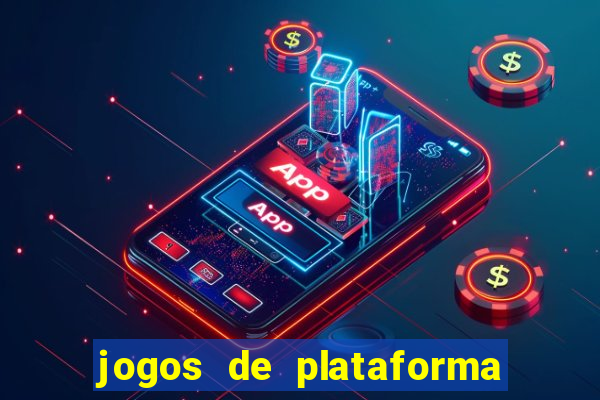 jogos de plataforma de 5 centavos