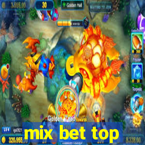 mix bet top