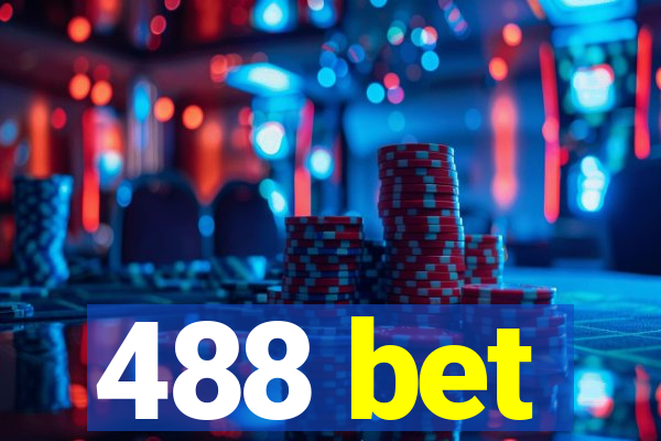 488 bet