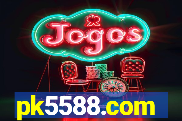 pk5588.com