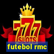 futebol rmc