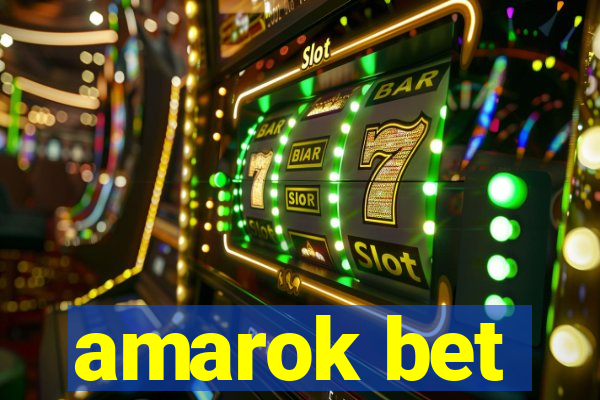 amarok bet