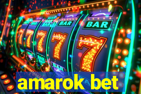 amarok bet