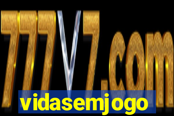 vidasemjogo
