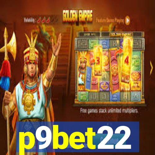 p9bet22
