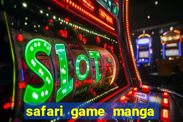 safari game manga pt br