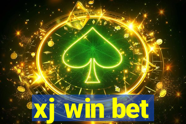 xj win bet