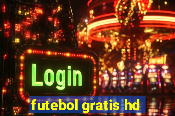 futebol gratis hd