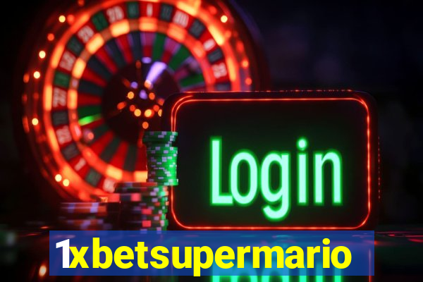 1xbetsupermario