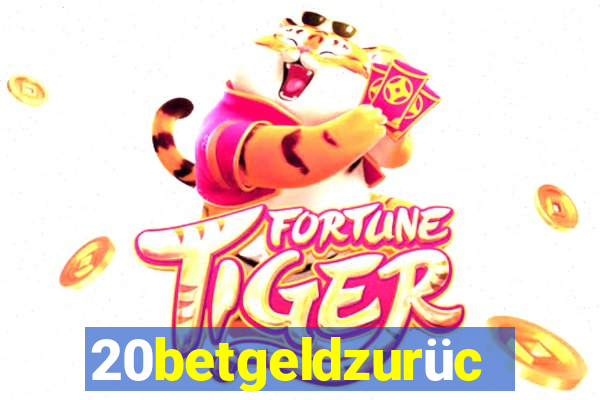 20betgeldzurück