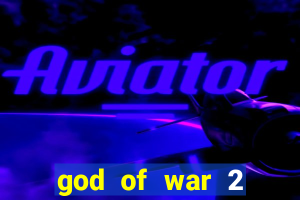 god of war 2 download ps2