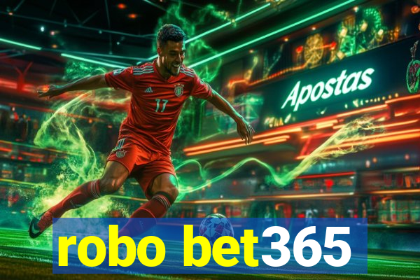 robo bet365