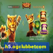 h5.ogclubbetcom