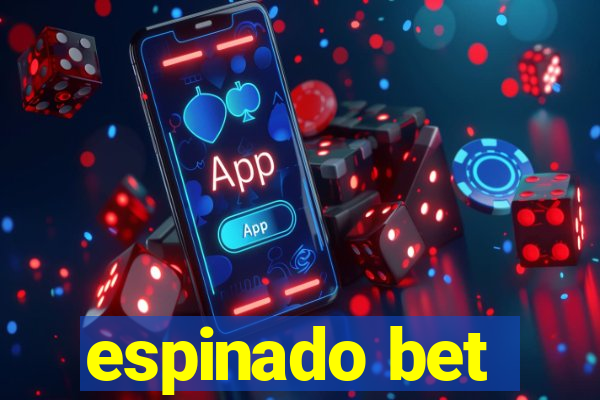 espinado bet
