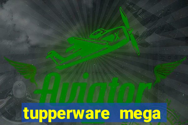 tupperware mega minas pedidos