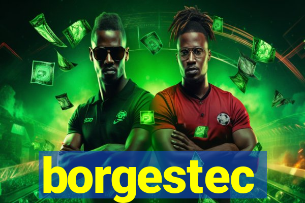 borgestec