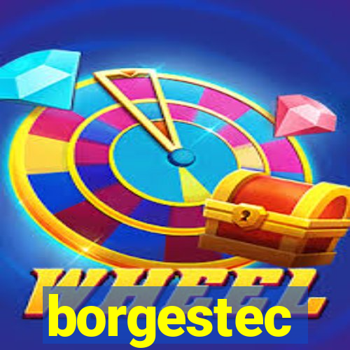 borgestec
