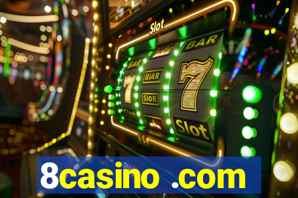 8casino .com