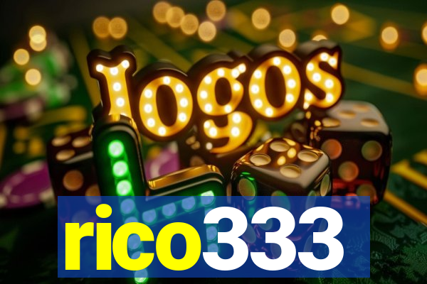 rico333