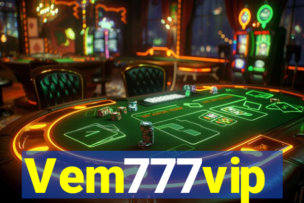 Vem777vip