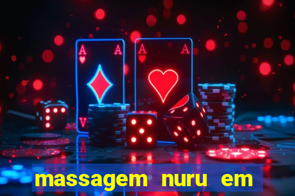 massagem nuru em porto alegre