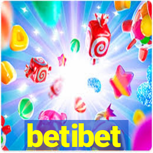 betibet