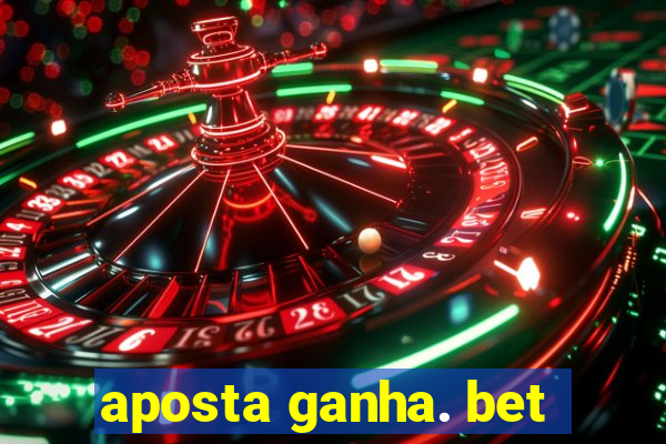 aposta ganha. bet