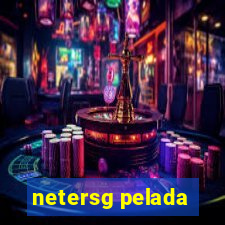 netersg pelada