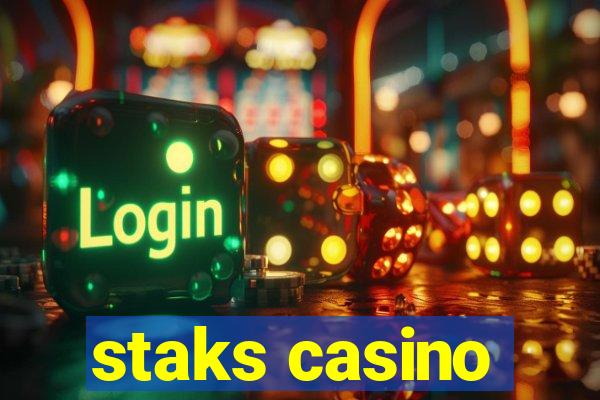 staks casino