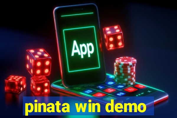 pinata win demo