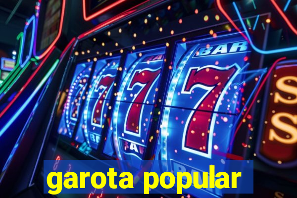 garota popular