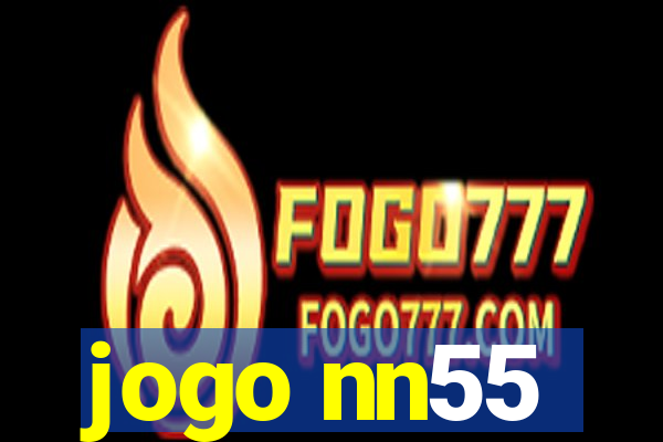 jogo nn55