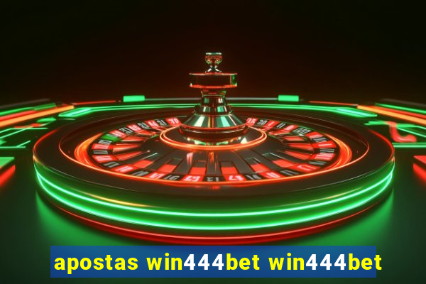 apostas win444bet win444bet