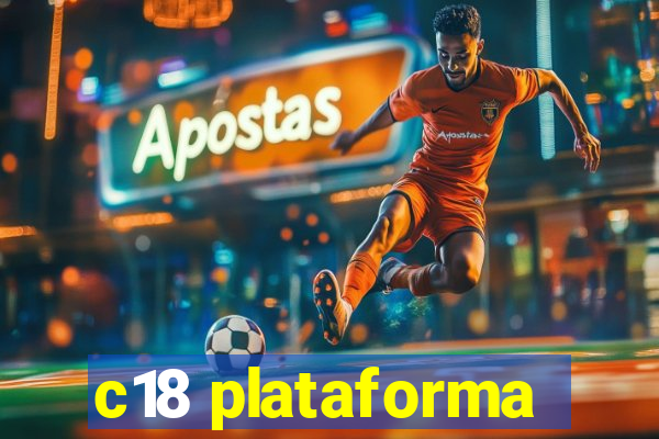 c18 plataforma