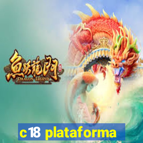 c18 plataforma