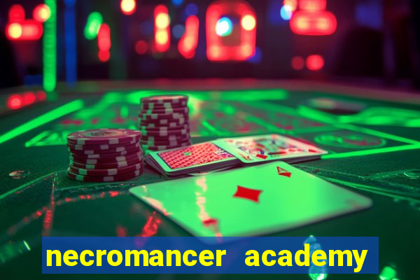 necromancer academy and the genius summoner ler