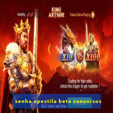 senha apostila beta concursos