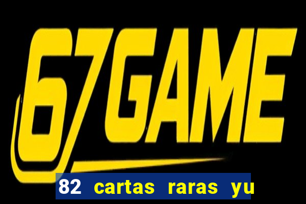 82 cartas raras yu gi oh forbidden memories