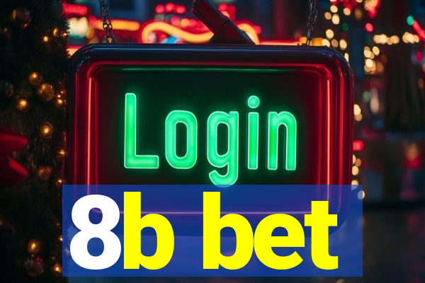 8b bet