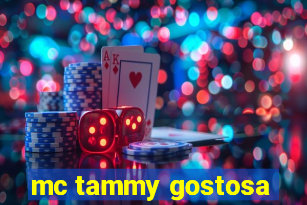 mc tammy gostosa