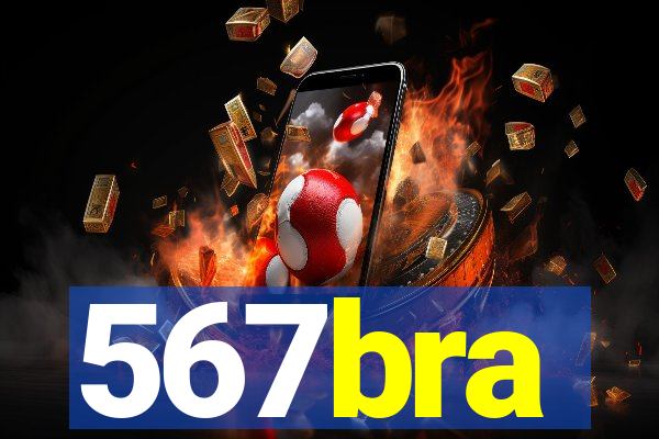 567bra